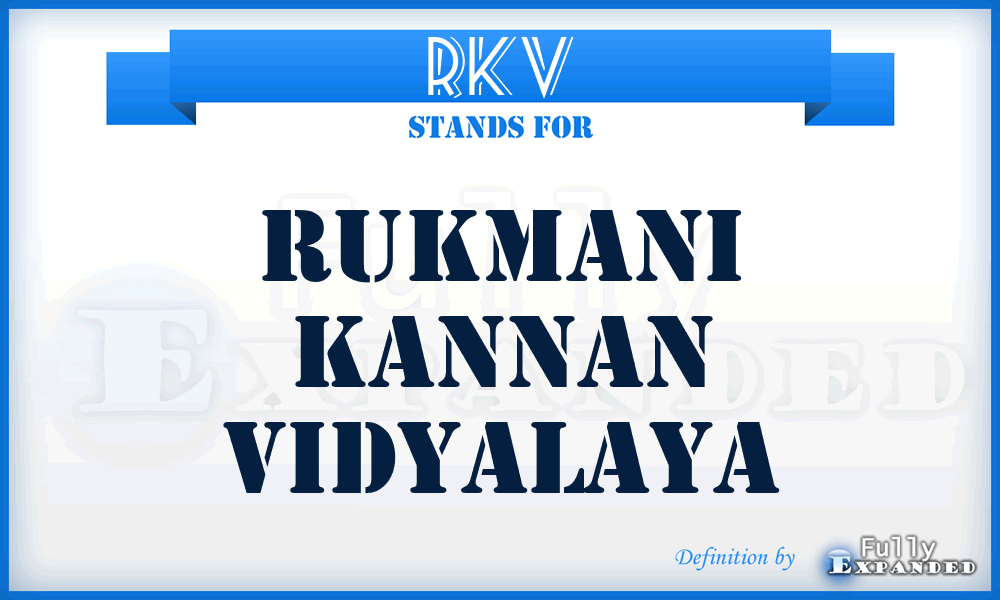 RKV - Rukmani Kannan Vidyalaya