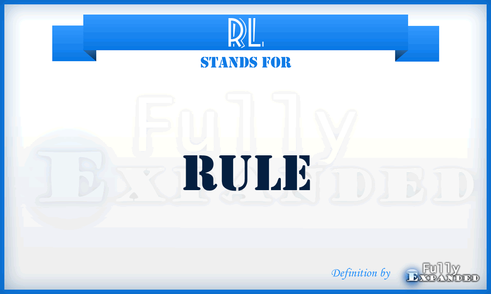RL - Rule