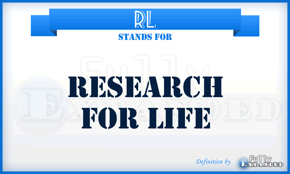 RL - Research for Life