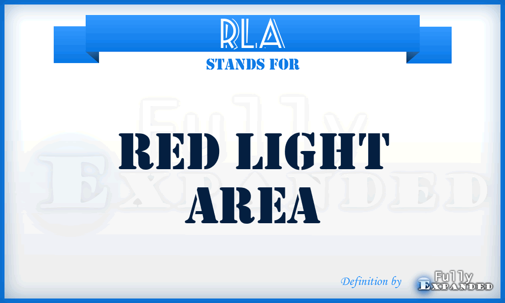 RLA - Red Light Area