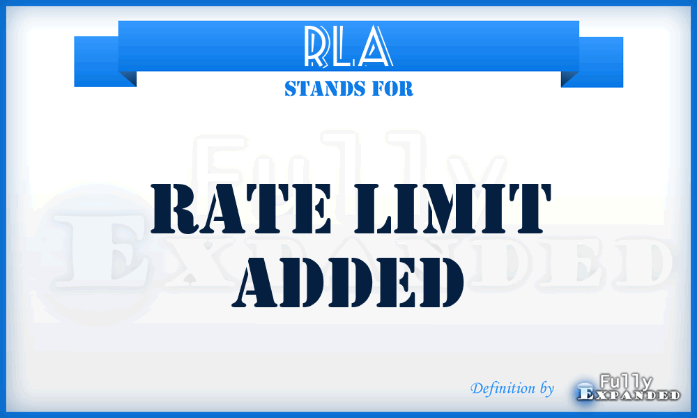 RLA - rate limit added