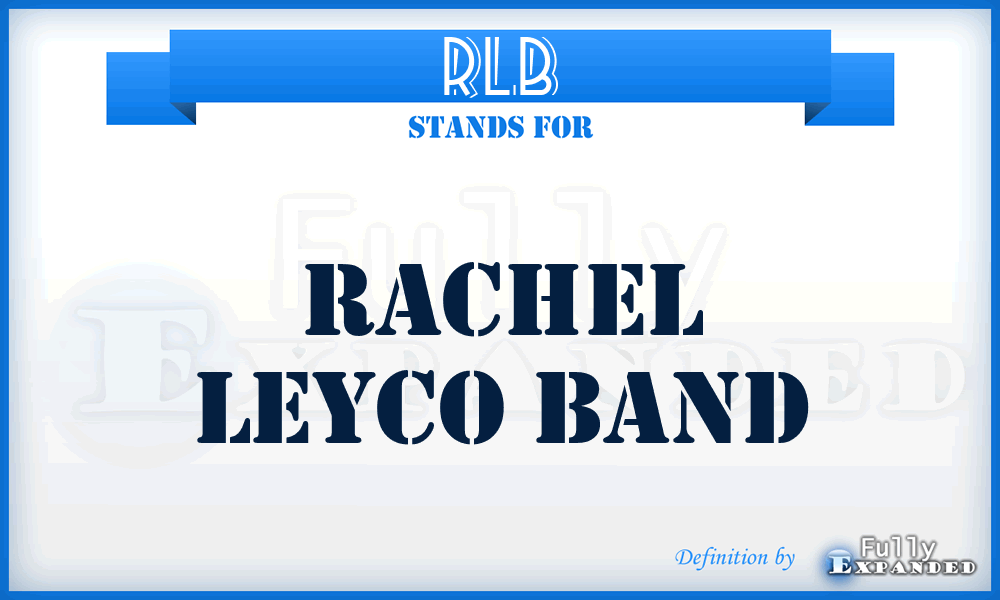 RLB - Rachel Leyco Band