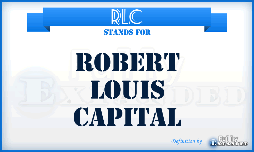 RLC - Robert Louis Capital