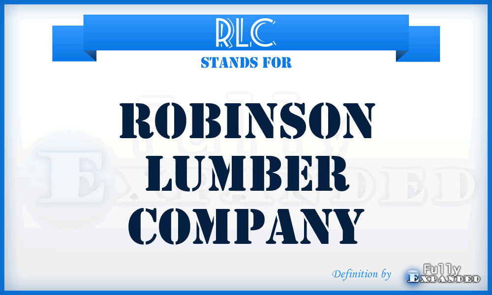 RLC - Robinson Lumber Company
