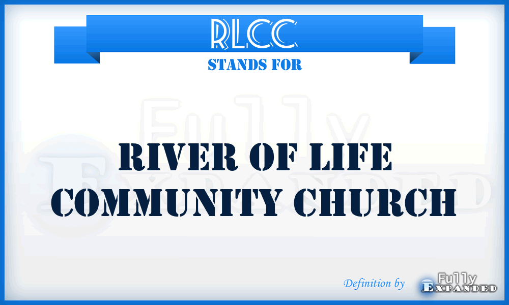 RLCC - River of Life Community Church