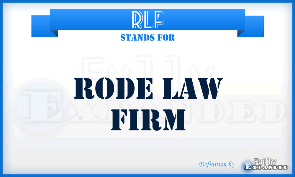 RLF - Rode Law Firm