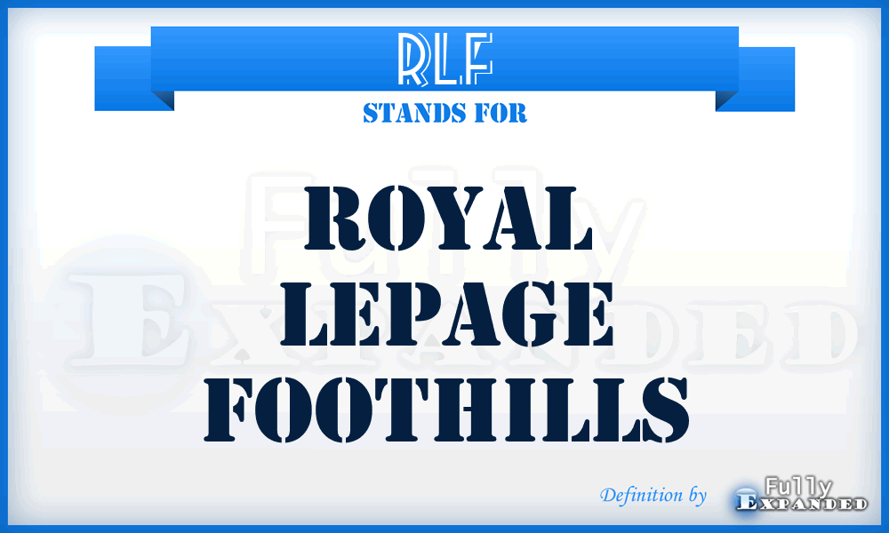 RLF - Royal Lepage Foothills