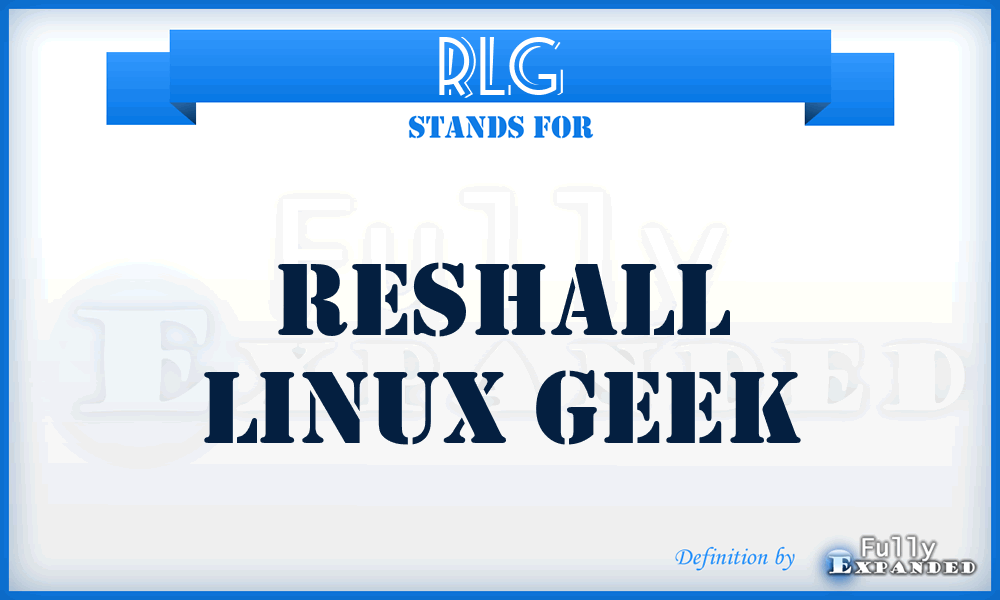 RLG - Reshall Linux Geek