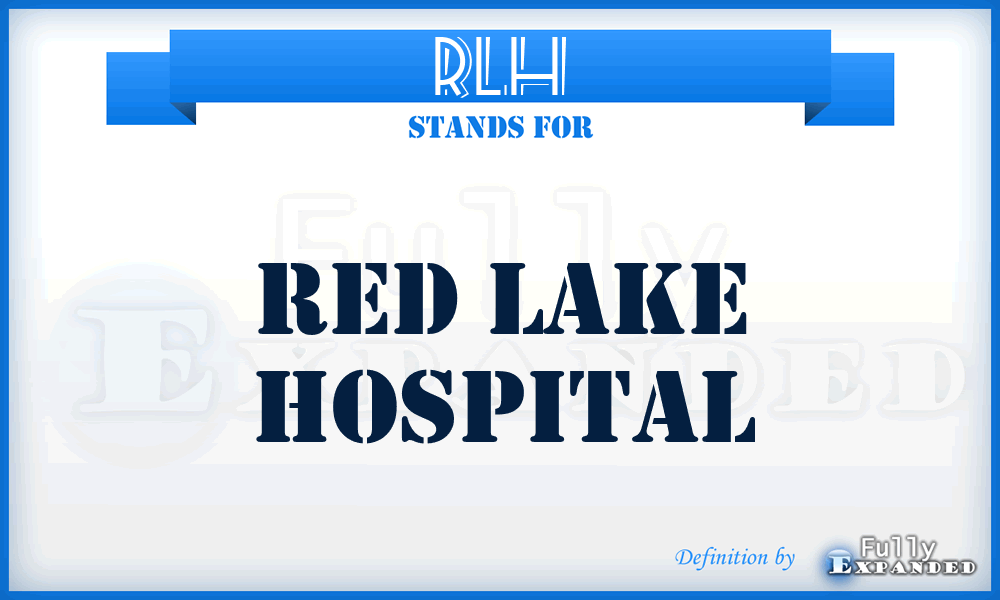 RLH - Red Lake Hospital