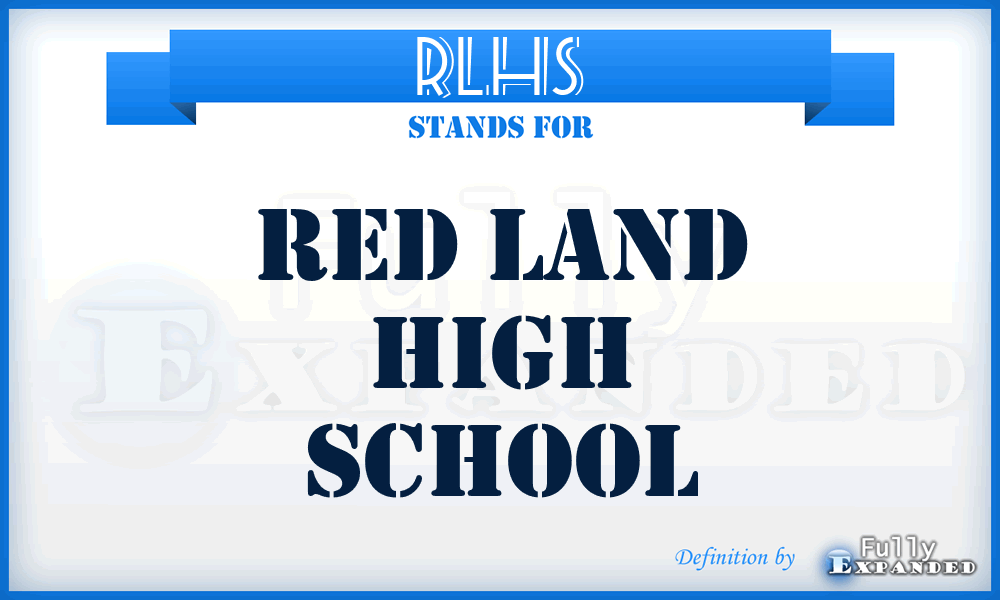 RLHS - Red Land High School