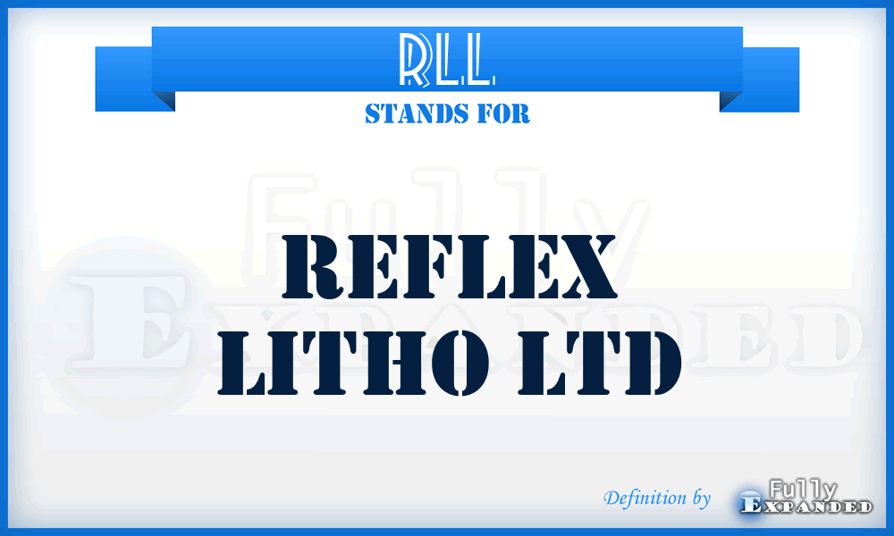 RLL - Reflex Litho Ltd