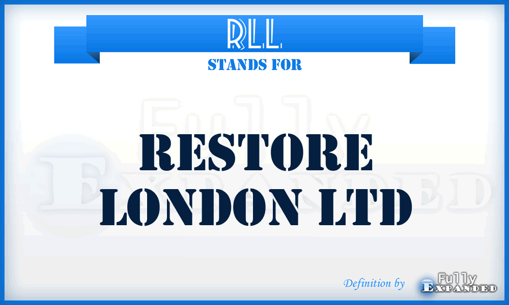 RLL - Restore London Ltd