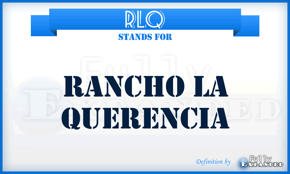RLQ - Rancho La Querencia