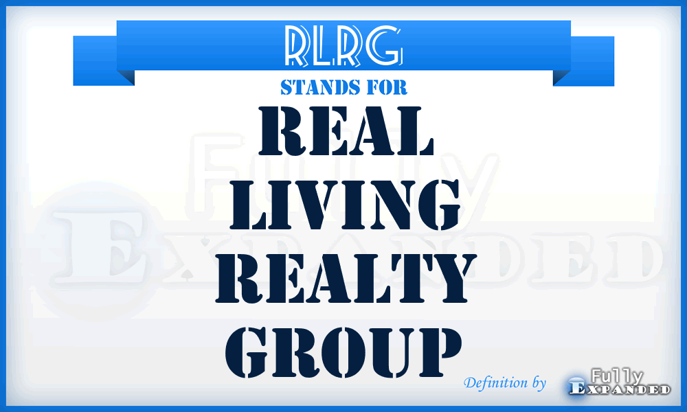 RLRG - Real Living Realty Group