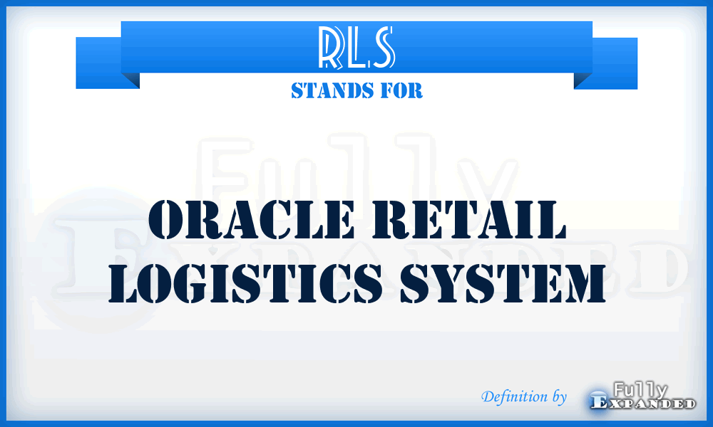 RLS - Oracle Retail Logistics System