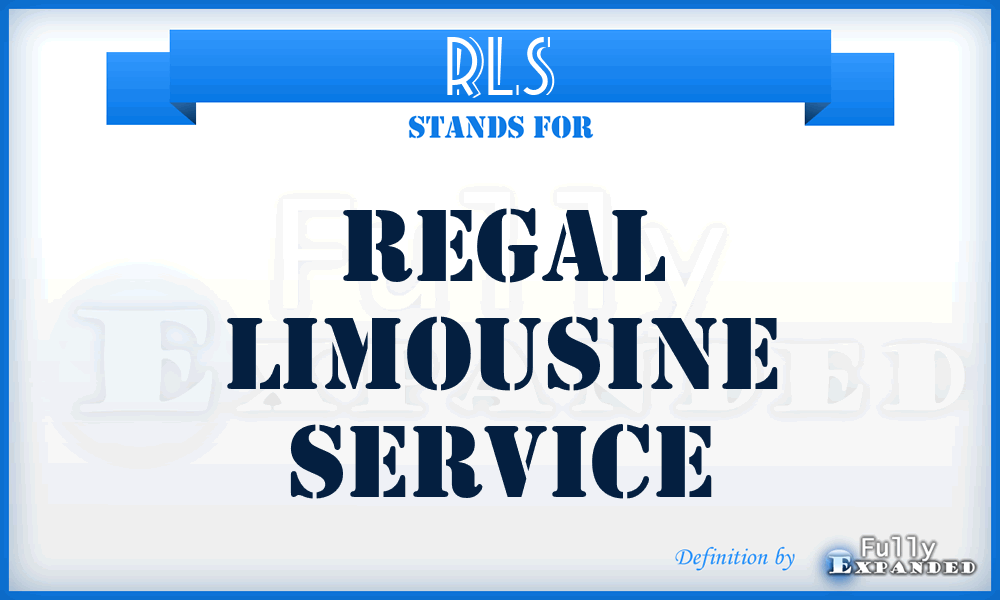 RLS - Regal Limousine Service