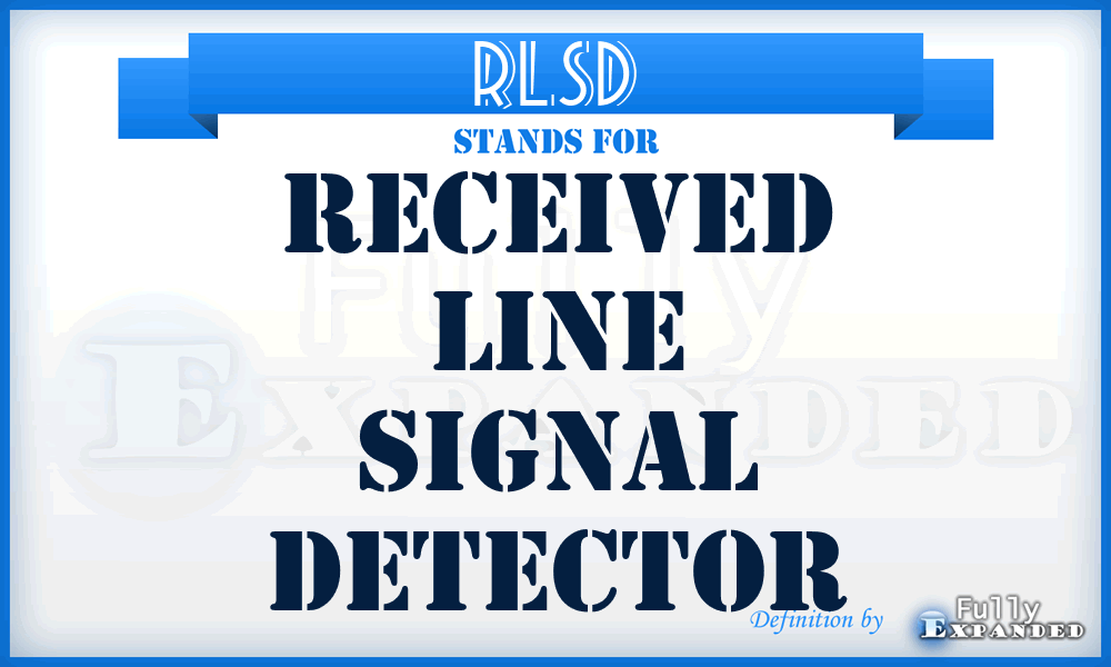 RLSD - Received Line Signal Detector