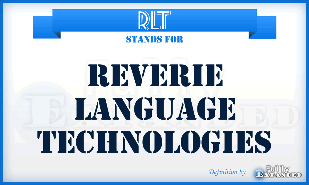 RLT - Reverie Language Technologies