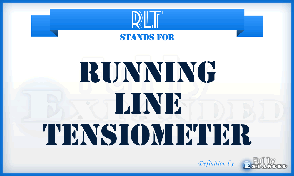 RLT - Running Line Tensiometer