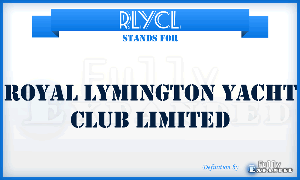 RLYCL - Royal Lymington Yacht Club Limited