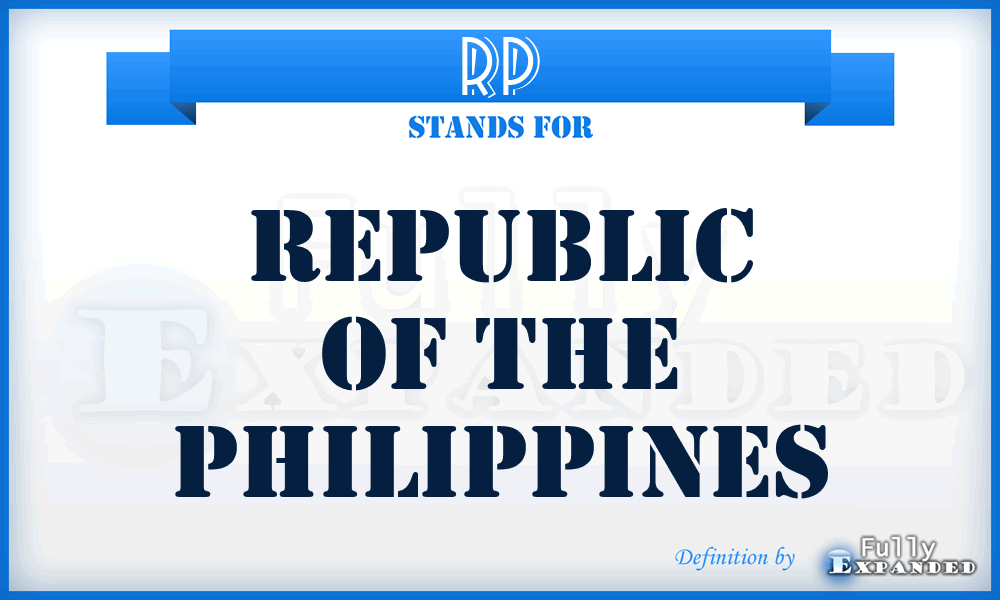 RP - Republic of the Philippines