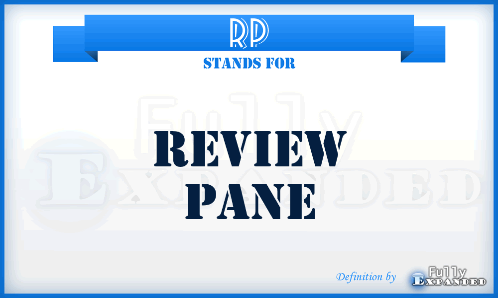 RP - Review Pane