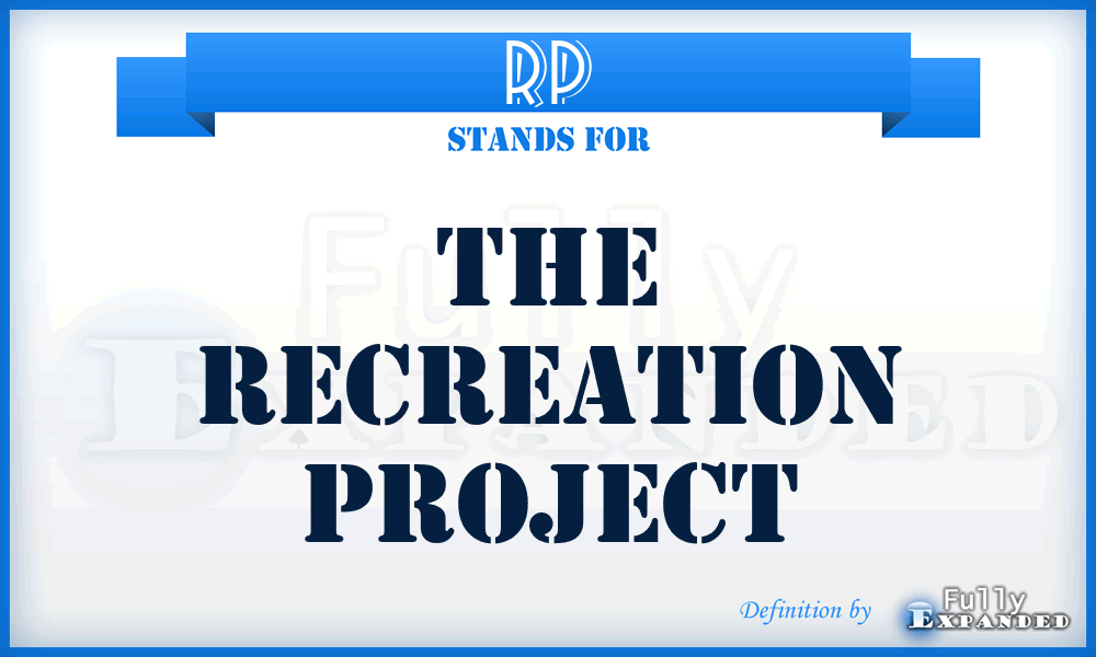 RP - The Recreation Project