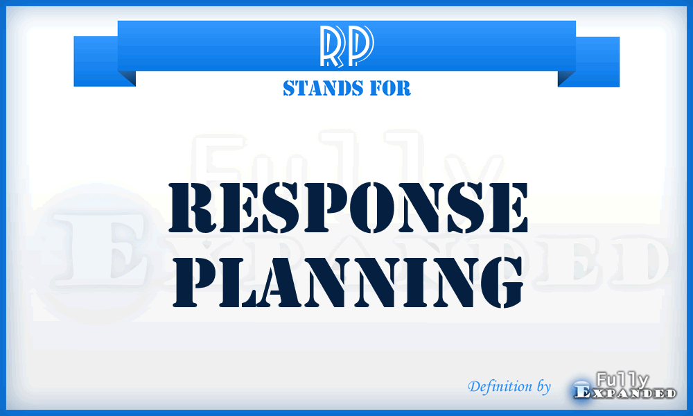 RP - response planning