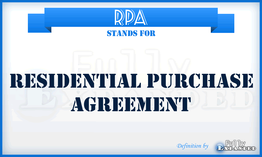 RPA - Residential Purchase Agreement