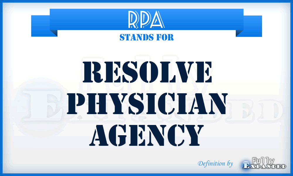 RPA - Resolve Physician Agency