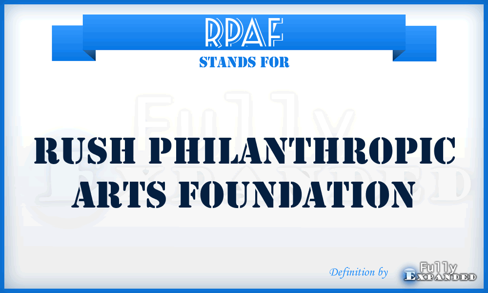 RPAF - Rush Philanthropic Arts Foundation