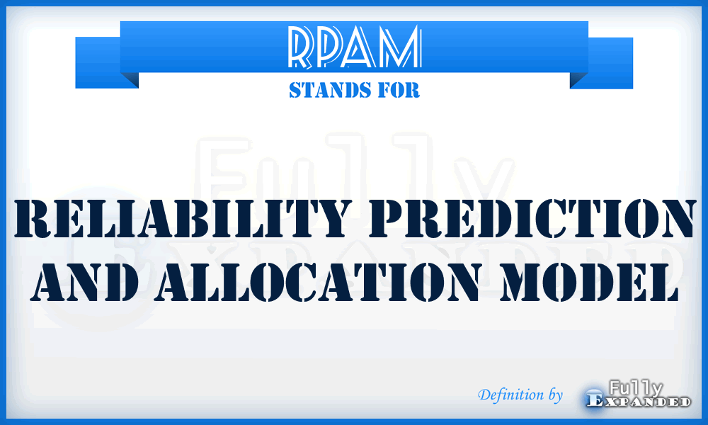 RPAM - Reliability Prediction and Allocation Model