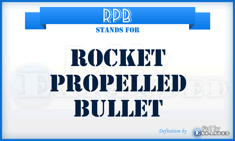 RPB - Rocket Propelled Bullet