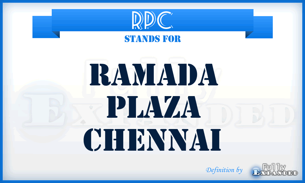 RPC - Ramada Plaza Chennai