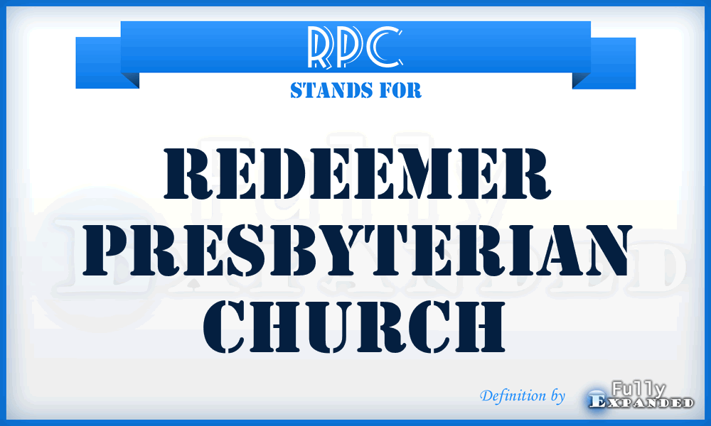 RPC - Redeemer Presbyterian Church