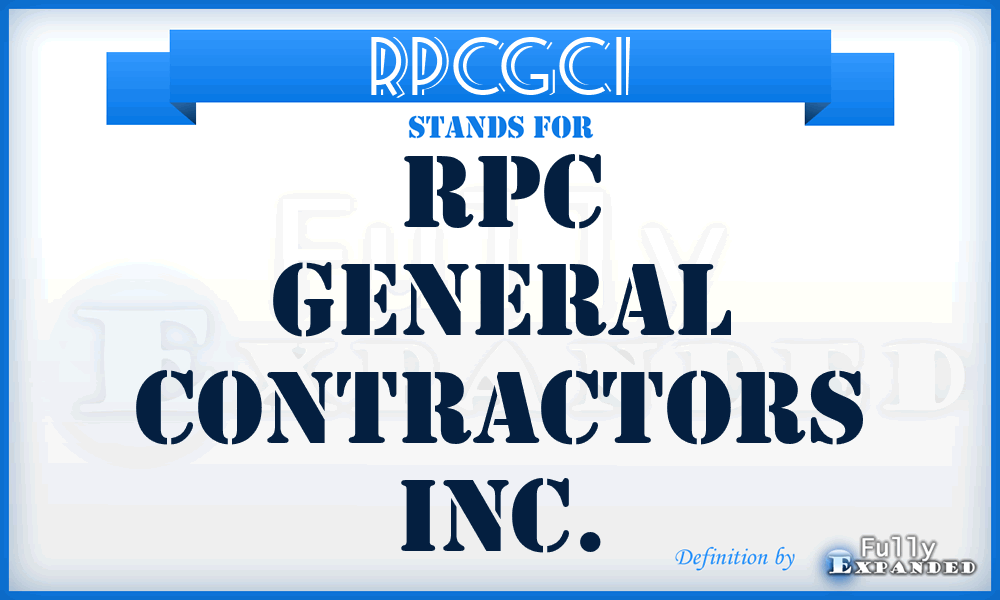 RPCGCI - RPC General Contractors Inc.