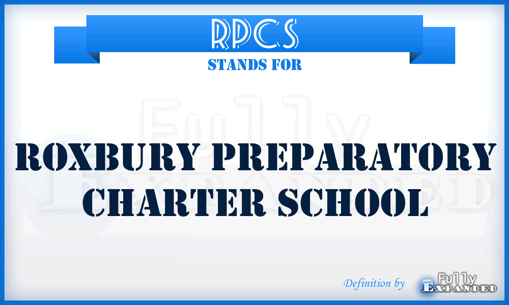 RPCS - Roxbury Preparatory Charter School