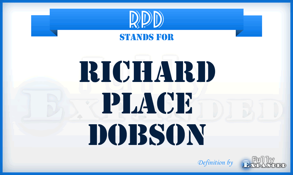 RPD - Richard Place Dobson