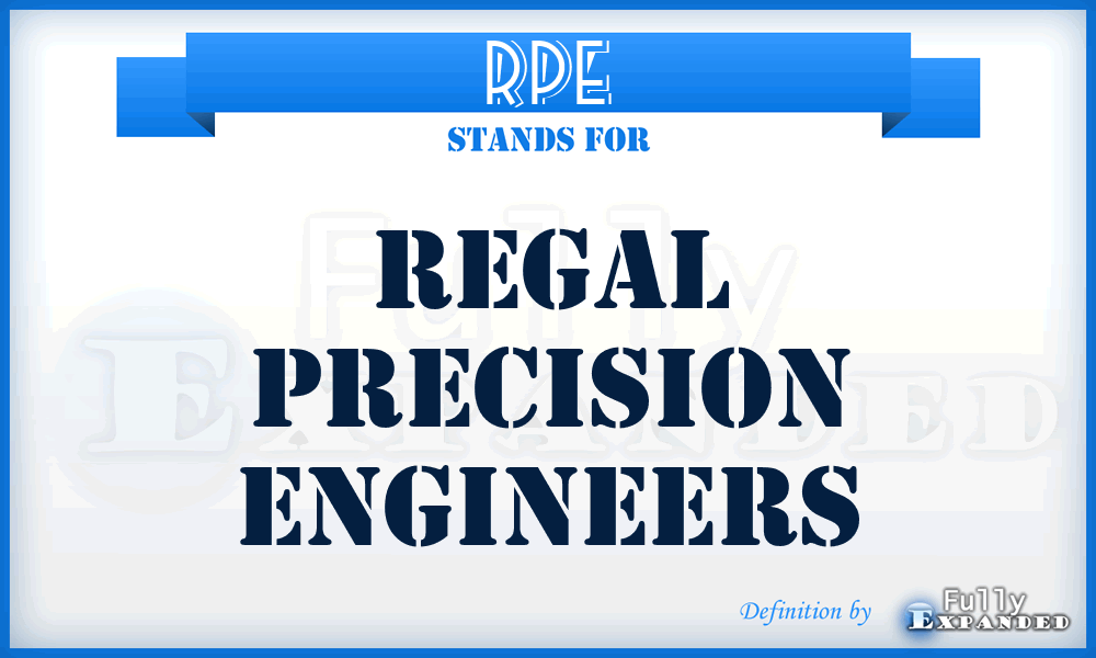 RPE - Regal Precision Engineers