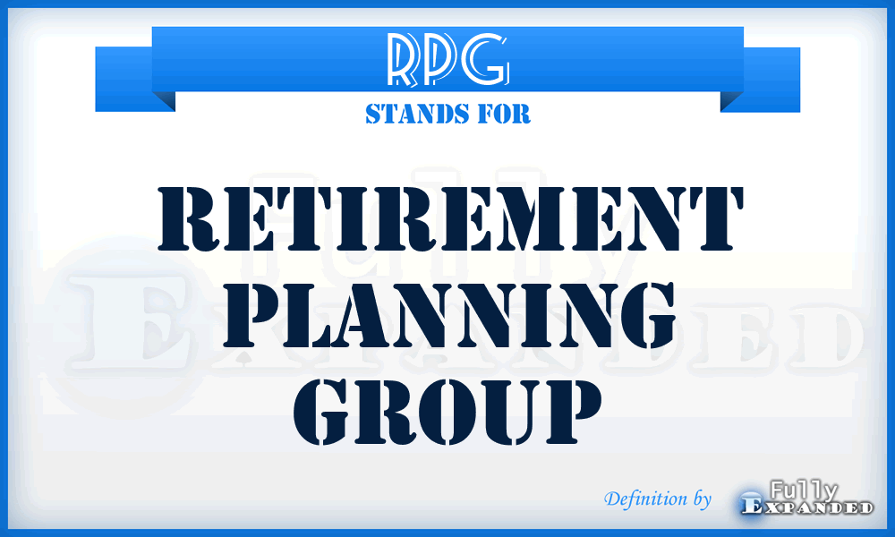 RPG - Retirement Planning Group