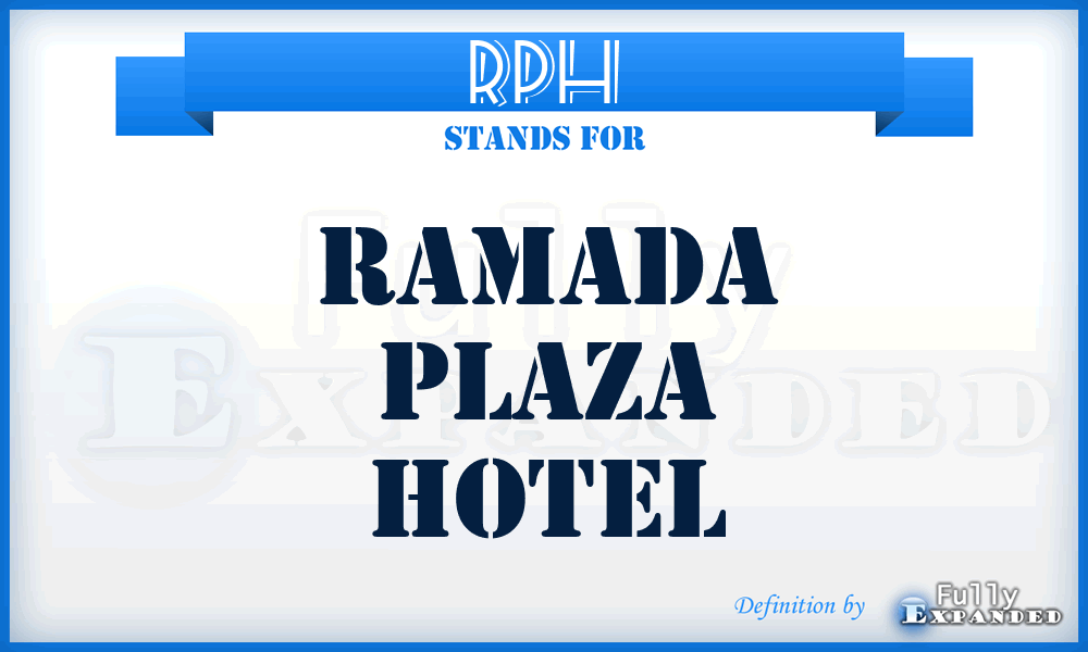 RPH - Ramada Plaza Hotel