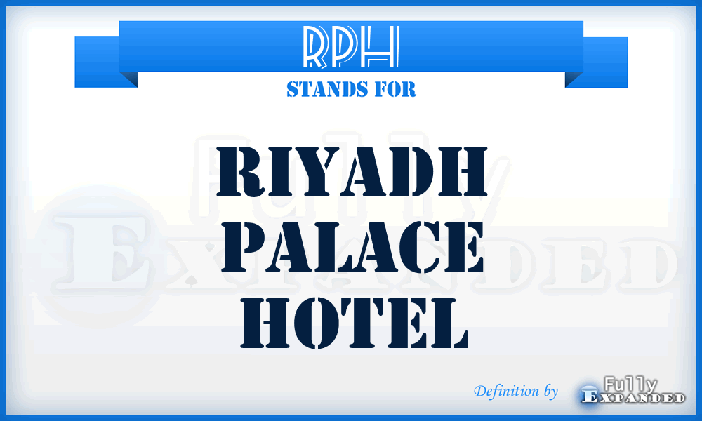 RPH - Riyadh Palace Hotel