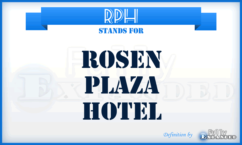 RPH - Rosen Plaza Hotel