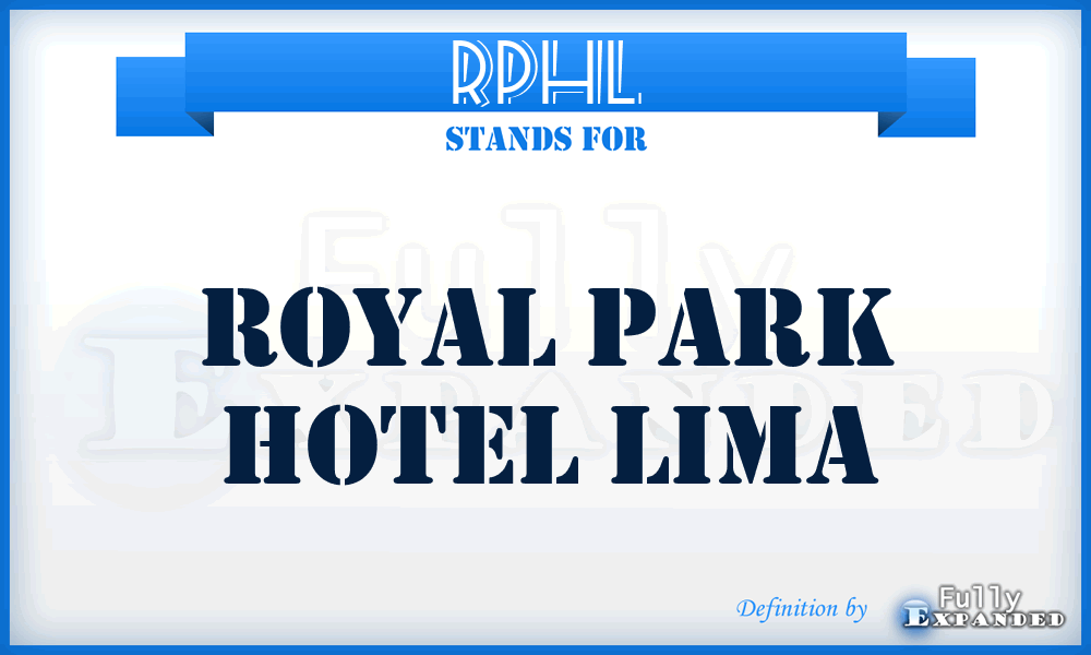 RPHL - Royal Park Hotel Lima