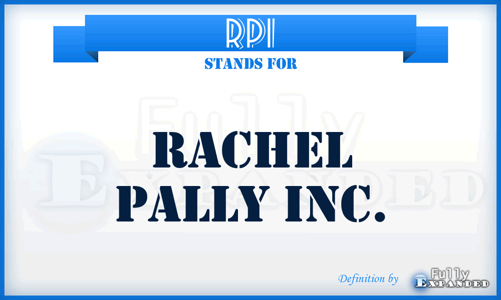 RPI - Rachel Pally Inc.