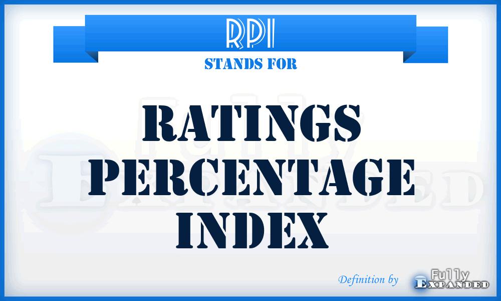 RPI - Ratings Percentage Index