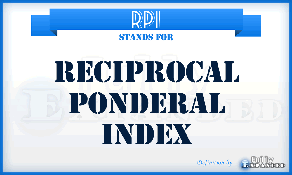 RPI - Reciprocal Ponderal Index