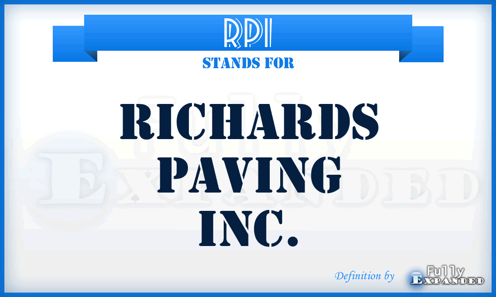 RPI - Richards Paving Inc.