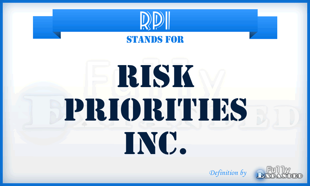 RPI - Risk Priorities Inc.