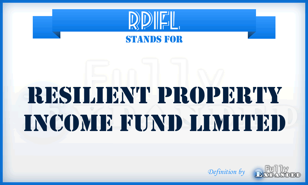 RPIFL - Resilient Property Income Fund Limited